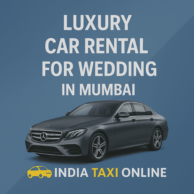 Luxury Car Rental for Wedding in Mumbai