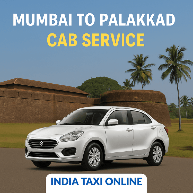 Mumbai To Palakkad Cab Service Mumbai To Palakkad Cab Service