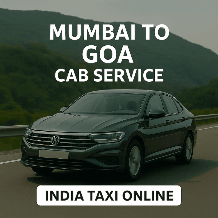 Mumbai to Goa Cab Service Mumbai to Goa Cab Service