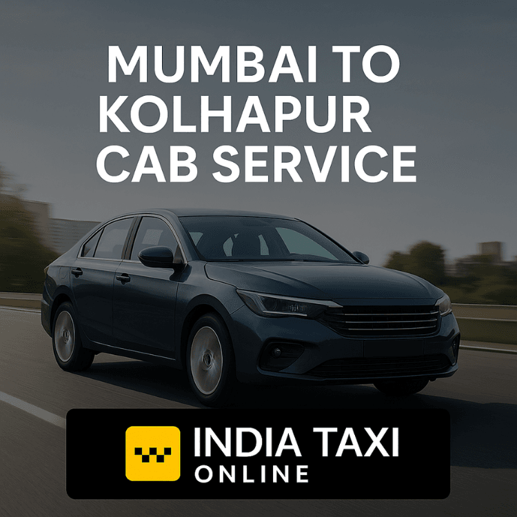 Mumbai to Kolhapur Cab Service Mumbai to Kolhapur Cab Service