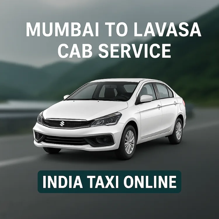 Mumbai to Lavasa Cab Service Mumbai to Lavasa Cab Service