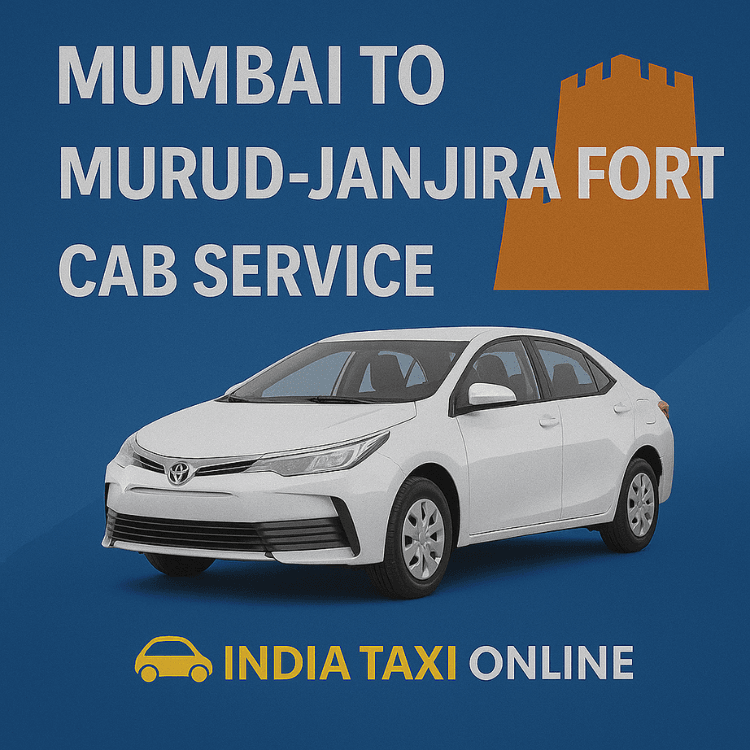 Mumbai to Murud-Janjira Fort Cab Service Mumbai to Murud Janjira Fort Cab Service