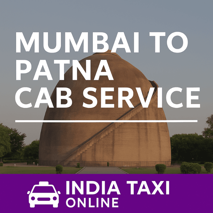 Mumbai to Patna Cab Service Mumbai to Patna Cab Service