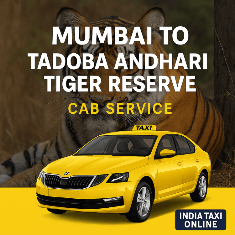 Mumbai to Tadoba Andhari Tiger Reserve Cab Service Mumbai to Tadoba Andhari Tiger Reserve Cab Service
