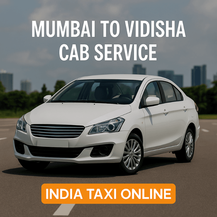 Mumbai to Vidisha Cab Mumbai to Vidisha Cab