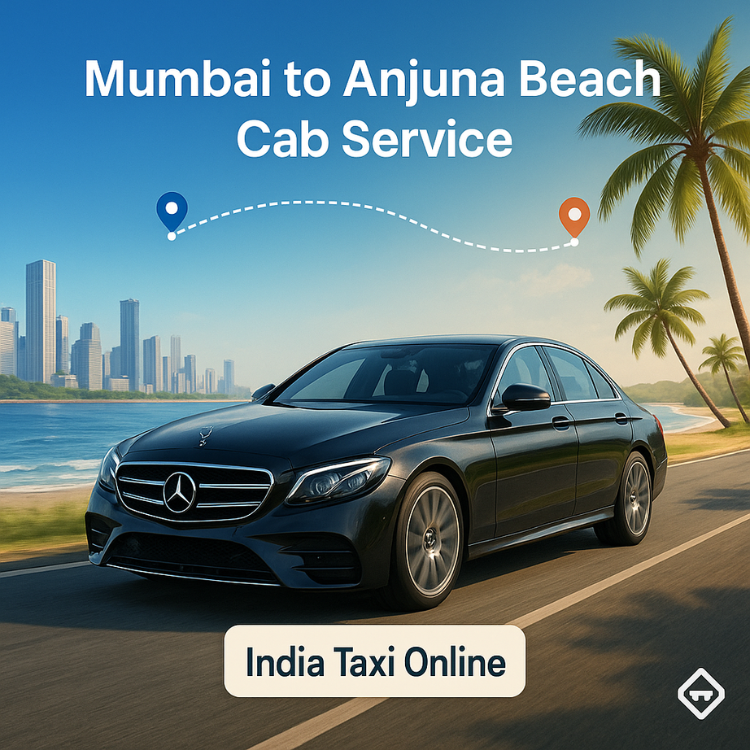 Mumbai to Anjuna Beach Cab Service Mumbai to Anjuna Beach Cab Service
