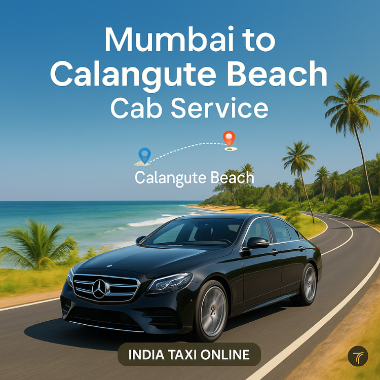 Mumbai to Calangute Beach Cab Service Mumbai to Calangute Beach Cab Service