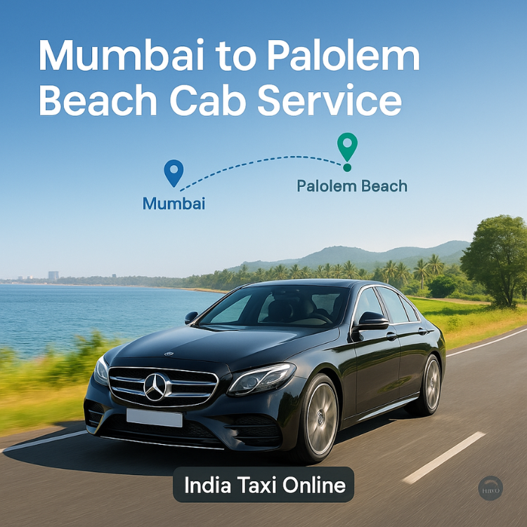 Mumbai to Palolem Beach Cab Service Mumbai to Palolem Beach Cab Service