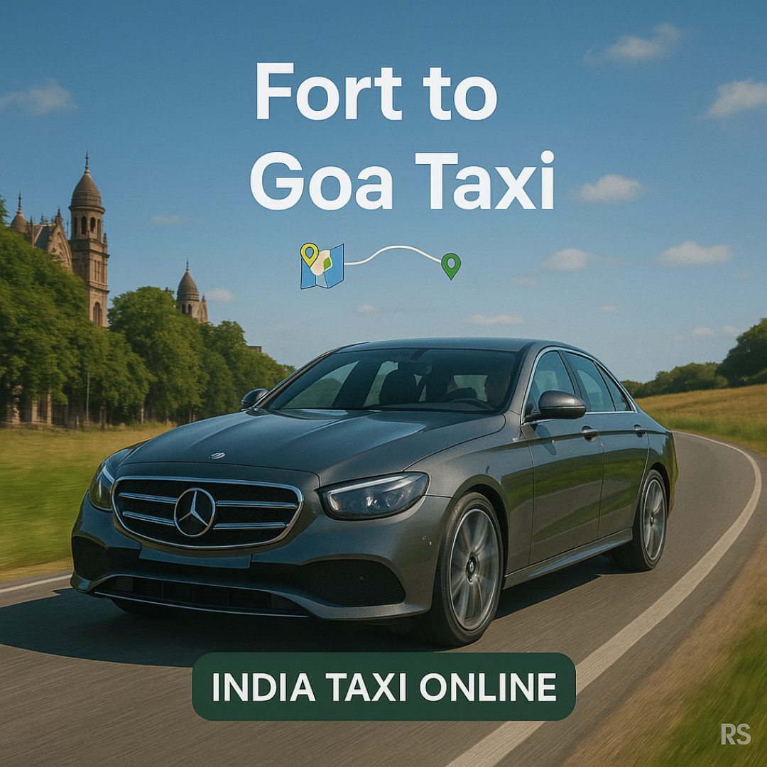 Fort to Goa Taxi Fort to Goa Taxi