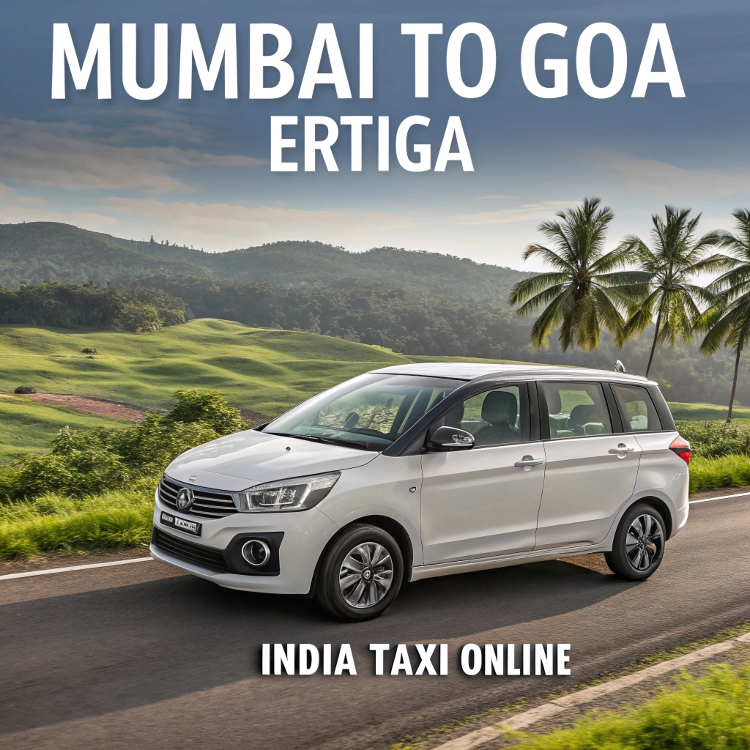 Mumbai to Goa Ertiga Mumbai to Goa Ertiga