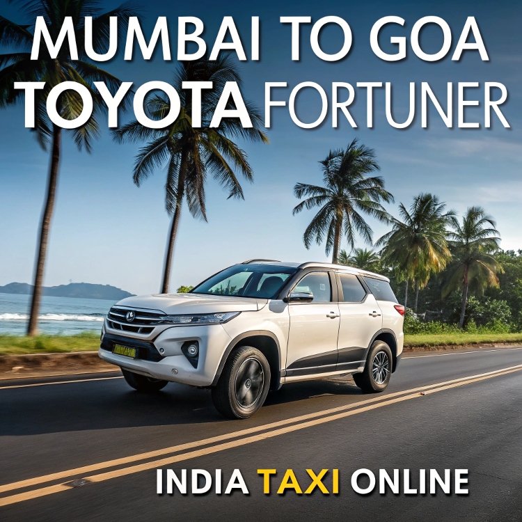 Mumbai to Goa Toyota Fortuner Mumbai to Goa Fortuner