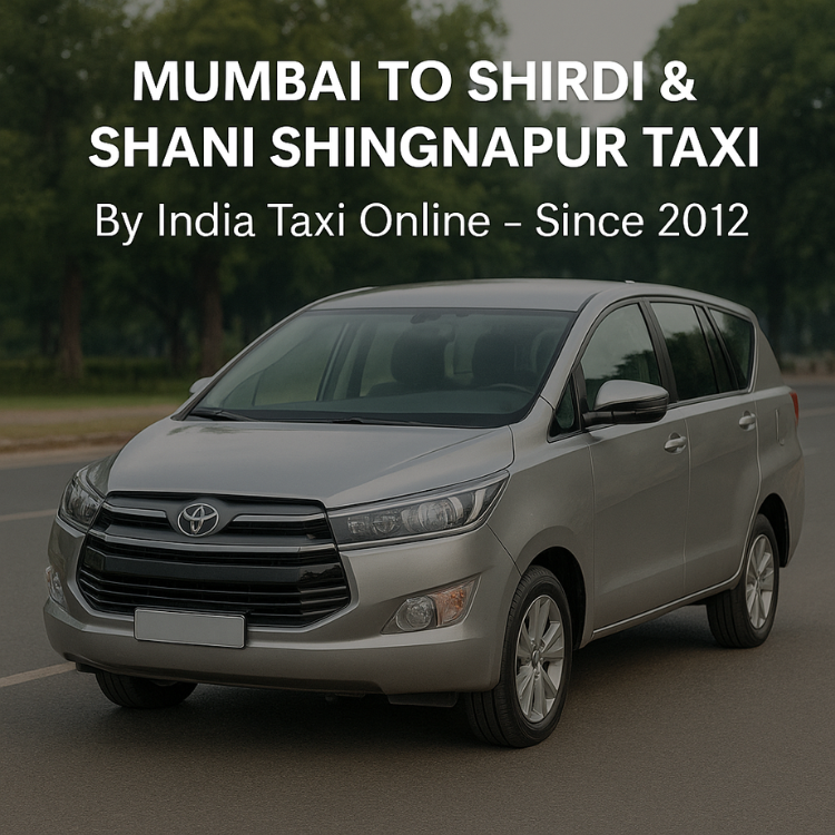 Mumbai to Shirdi Shani Shingnapur Taxi Mumbai to Shirdi Shani Shingnapur Taxi